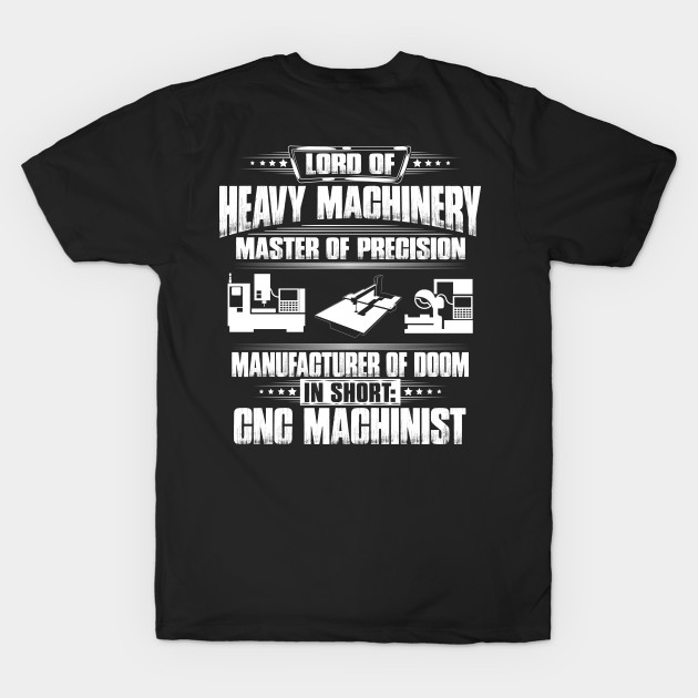 CNC Machinist/CNC Operator/Cutter/Gift/Present by Krautshirts